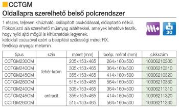 BELSŐ FÉMRÁCS OLDALLAPRA SZERELHETŐ KRÓM, FEHÉR 364×134×473mm CCTHM240 FÉM, MELAMIN 2.Kép